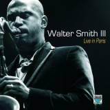 Walter Smith III - Walter Smith III Live In Paris '2009