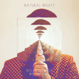 Natural Mighty - Reflection of my Dreams  '2018