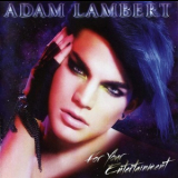 Adam Lambert - For Your Entertainment '2009