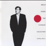 Bryan Ferry - The Ultimate Collection '1988