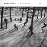 Anouar Brahem - Le Pas Du Chat Noir '2002