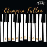 Champian Fulton - Speechless '2017