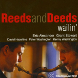 Reeds & Deeds - Wailin' '2005