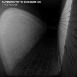 Running With Scissors Uk - This House '2018