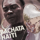 Bachata Haiti - Bachata Haiti '2018