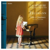 La Reveuse, Benjamin Perrot, Florence Bolton - Telemann: Trios & Quatuors [Hi-Res] '2014