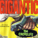The Chevelles - Gigantic '2008