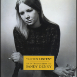 Sandy Denny - Listen Listen - An Introduction To Sandy Denny '1999