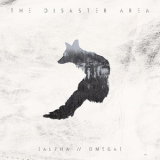 The Disaster Area - Alpha // Omega '2018