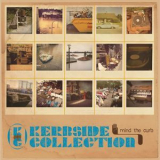 Kerbside Collection - Mind The Curb (Bonus Track) '2013