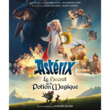 Philippe Rombi - Asterix - Le Secret De La Potion Magique (OST) '2018