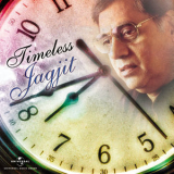 Jagjit Singh - Timeless Jagjit '2013