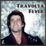 John Travolta - Travolta Fever '2017