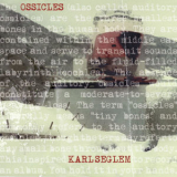 Karl Seglem - Ossicles '2010