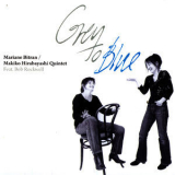 Mariane Bitran - Grey To Blue '2008