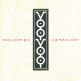 Voo Voo - Trojdzwieki '2015