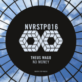 Theus Mago - No Money '2014