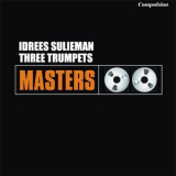 Idrees Sulieman - Three Trumpets '2013