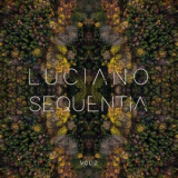 Luciano - Sequentia, Vol. 2 '2018