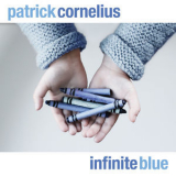 Patrick Cornelius - Infinite Blue '2013