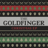 The Goldfinger - The Goldfinger Christmas EP '2018