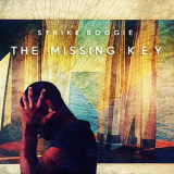 Strike Boogie - The Missing Key '2018