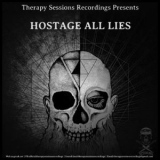Hostage - All Lies '2015