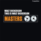 Walt Dickerson - This Is Walt Dickerson '2015