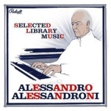 Alessandro Alessandroni - Selected Library Music '2010