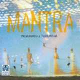 Premananda & Turkantam - Mantra '1998