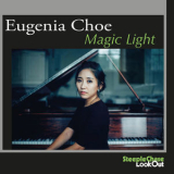 Eugenia Choe - Magic Light '2016