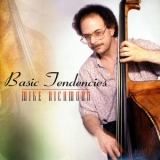 Mike Richmond - Basic Tendencies '2007