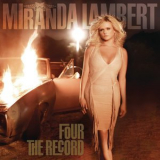 Miranda Lambert - Four The Record '2011
