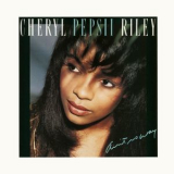 Cheryl 'pepsii' Riley - Ain't No Way '2018