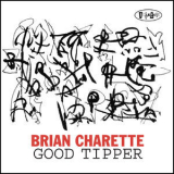 Brian Charette - Good Tipper '2014