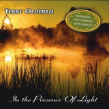 Terry Oldfield - In The Presence Of Light '2017