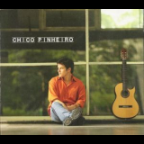 Chico Pinheiro - Chico Pinheiro '2005