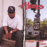 Alias - Change Gone Come '2005