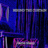 Harve Mann - Behind The Curtain '2016