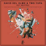 David Del Olmo - Set Me Free '2018