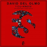 David Del Olmo - You Know '2018