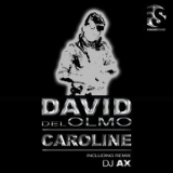 David Del Olmo - Caroline '2012