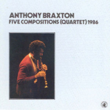 Anthony Braxton - Five Compositions (Quartet) 1986 '1986