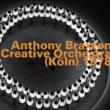 Anthony Braxton - Creative Orchestra Koln, 1978 (Live) (2CD) '2009