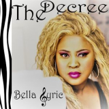 Bella Lyric - The Decree '2019