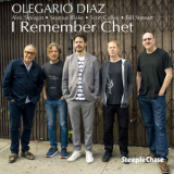 Olegario Diaz - I Remember Chet '2018