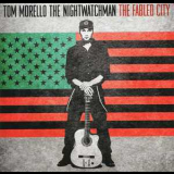 Tom Morello: The Nightwatchman - The Fabled City '20008