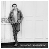 Greg Adams - All Or Nothing '2015