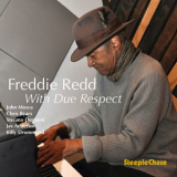 Freddie Redd - With Due Respect '2016