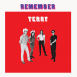 Terry - Remember Terry  '2017